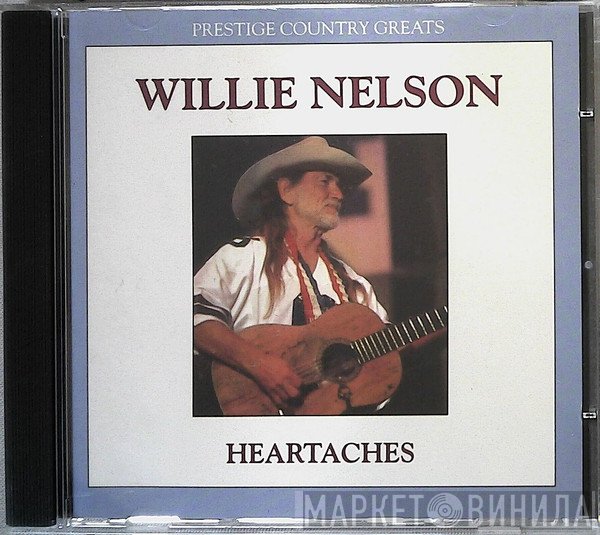 Willie Nelson - Heartaches