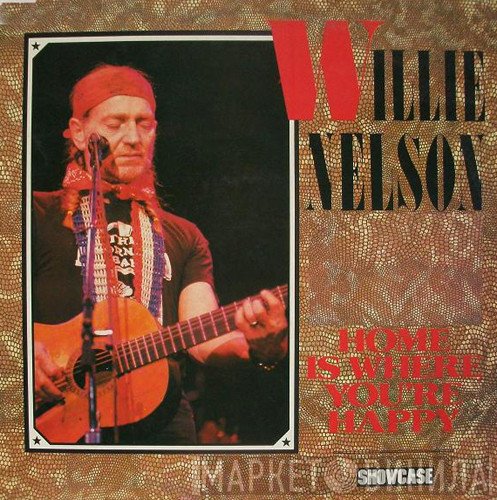 Willie Nelson - Home Is Where You're Happy