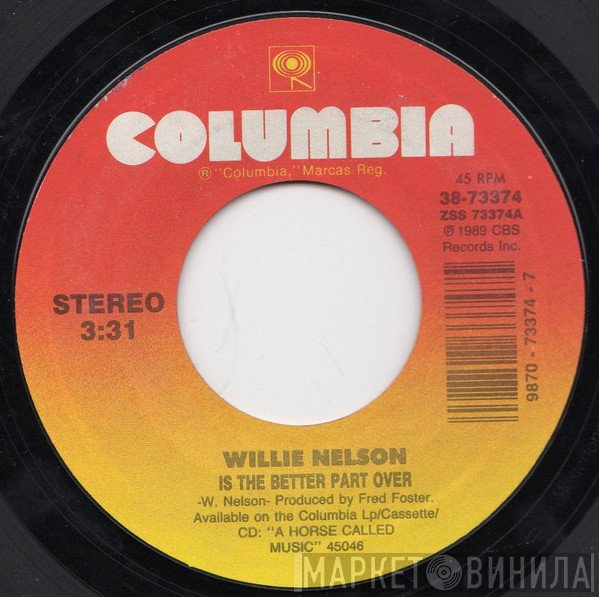 Willie Nelson  - Is The Better Part Over