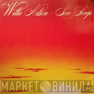 Willie Nelson - Love Songs