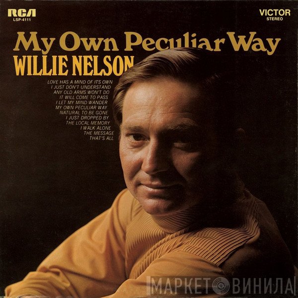 Willie Nelson  - My Own Peculiar Way