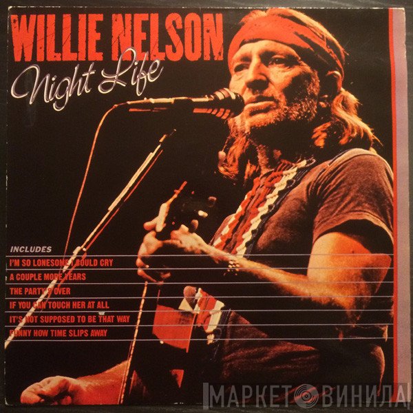 Willie Nelson  - Night Life