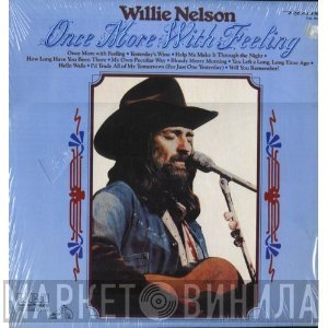 Willie Nelson  - Once More With Feeling