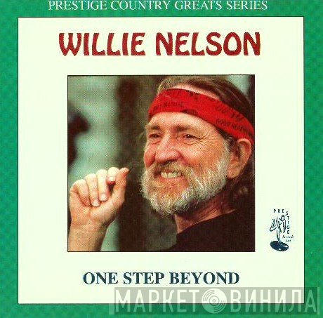 Willie Nelson  - One Step Beyond