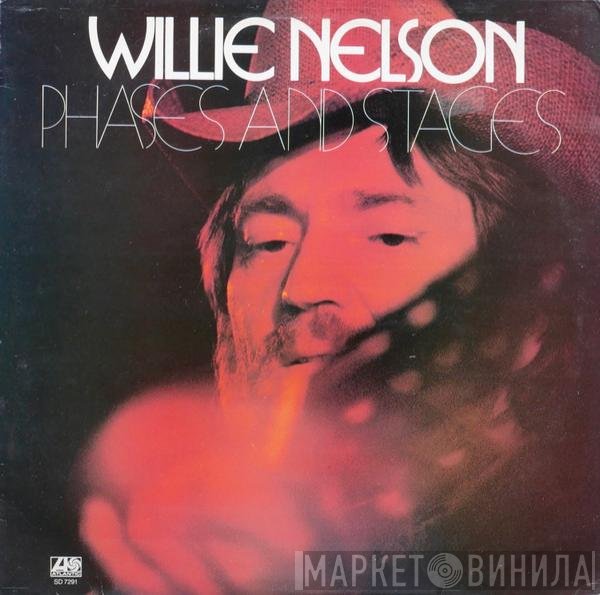 Willie Nelson - Phases And Stages