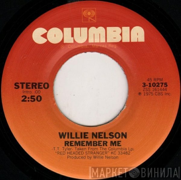 Willie Nelson  - Remember Me