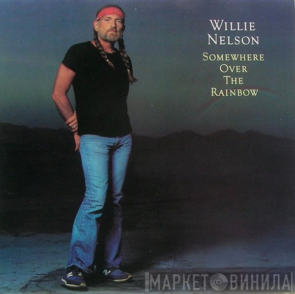 Willie Nelson - Somewhere Over The Rainbow