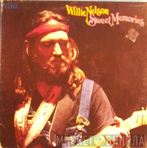 Willie Nelson  - Sweet Memories