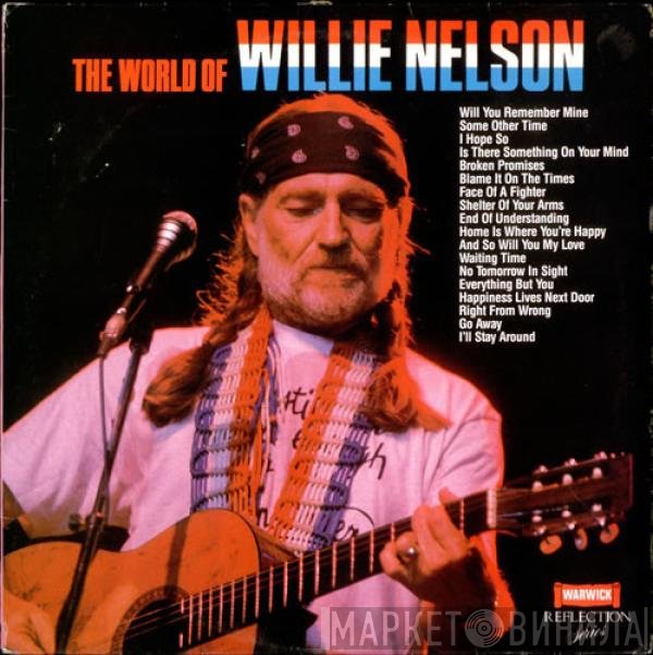 Willie Nelson - The World Of Willie Nelson