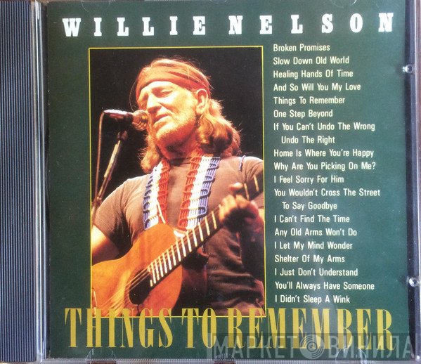 Willie Nelson  - Things To Remember