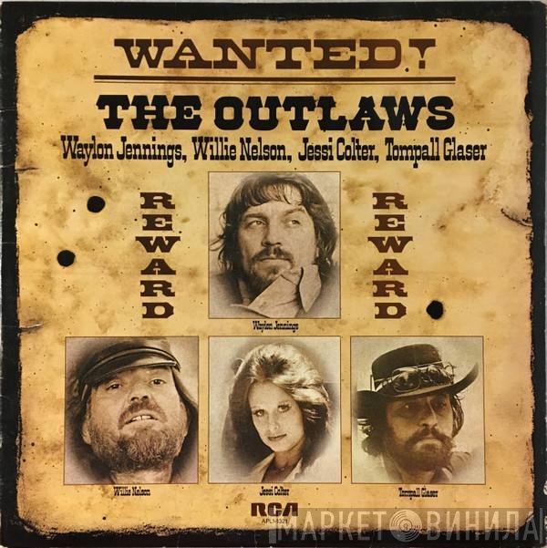 Willie Nelson, Waylon Jennings, Tompall Glaser, Jessi Colter - Wanted! The Outlaws