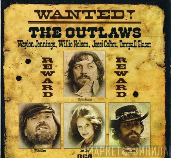 Willie Nelson, Waylon Jennings, Tompall Glaser, Jessi Colter - Wanted! The Outlaws