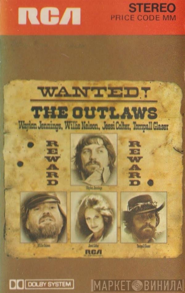 Willie Nelson, Waylon Jennings, Tompall Glaser, Jessi Colter - Wanted! The Outlaws