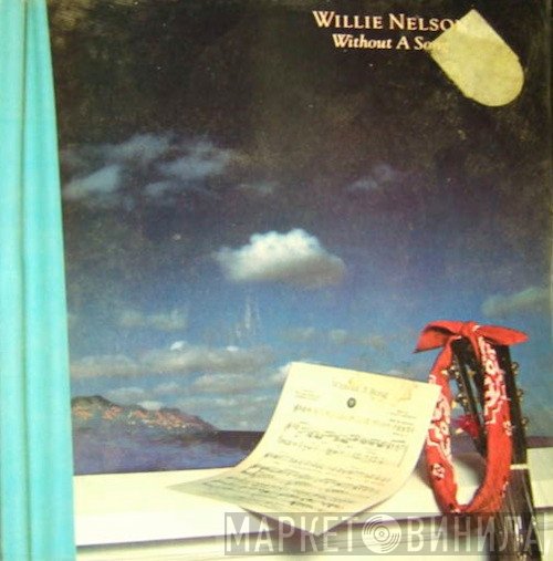 Willie Nelson  - Without A Song