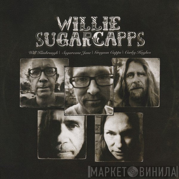 Willie Sugarcapps - Willie Sugarcapps