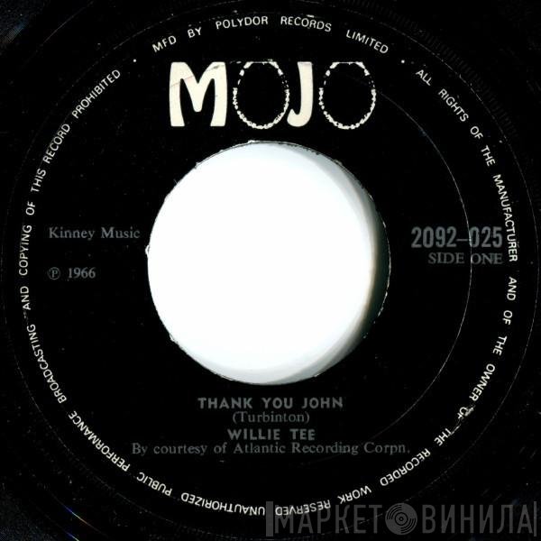 Willie Tee - Thank You John