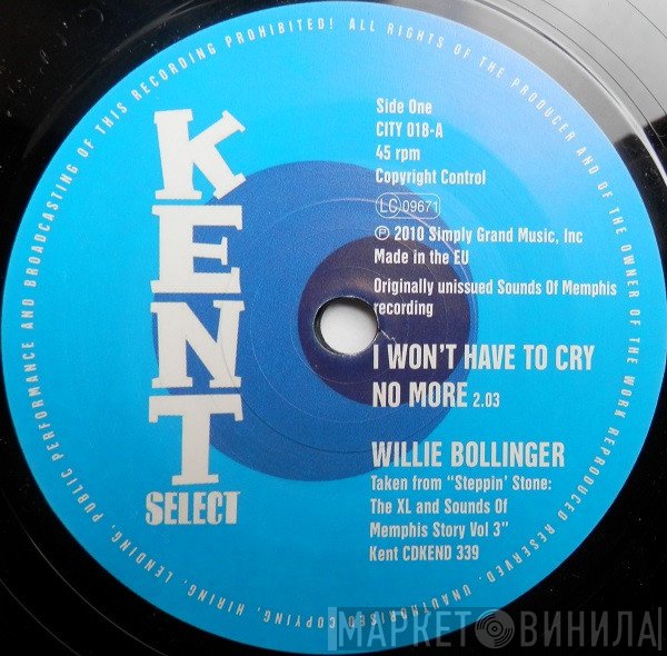 Willie Walker, William Bollinger - I Won't Have To Cry No More / Run Around