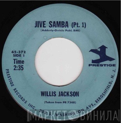 Willis Jackson  - Jive Samba