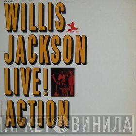 Willis Jackson  - Live! Action