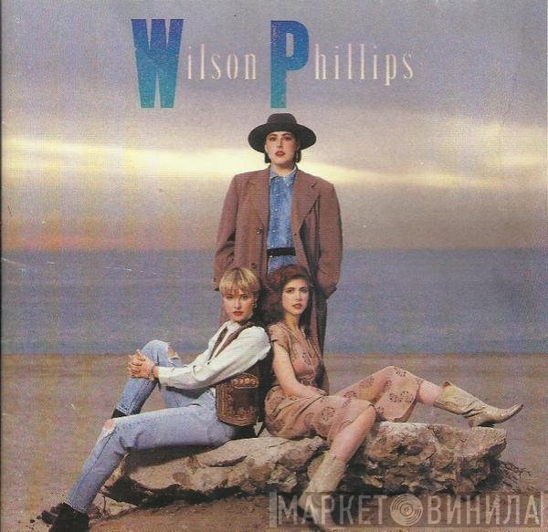 Wilson Phillips - Wilson Phillips