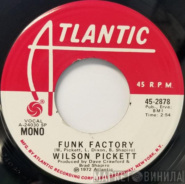 Wilson Pickett  - Funk Factory