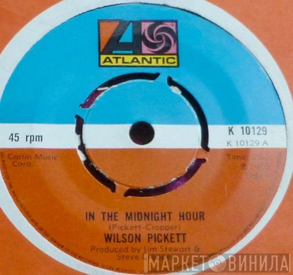 Wilson Pickett - In The Midnight Hour / Danger Zone