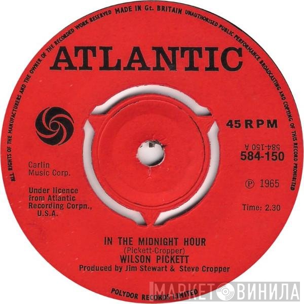 Wilson Pickett  - In The Midnight Hour