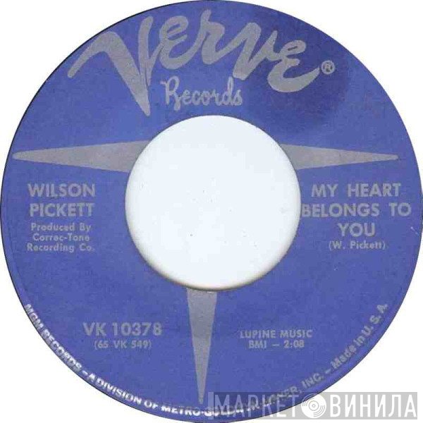 Wilson Pickett - My Heart Belongs To You / Let Me Be Your Boy