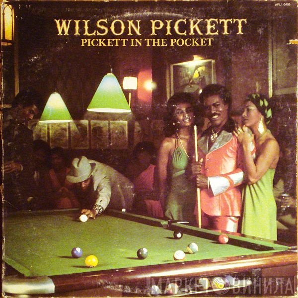 Wilson Pickett  - Pickett In The Pocket