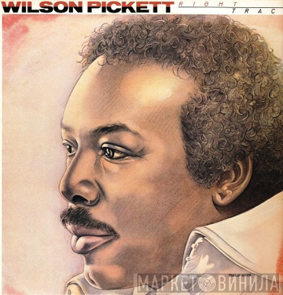 Wilson Pickett  - Right Track
