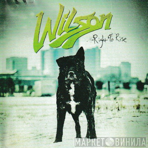 Wilson   - Right To Rise
