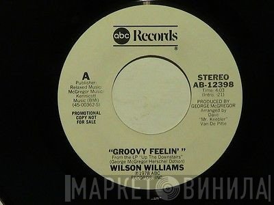 Wilson Williams - Groovy Feelin'