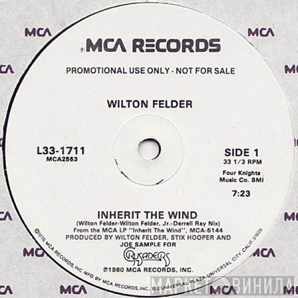 Wilton Felder  - Inherit The Wind / Insight