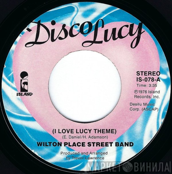 Wilton Place Street Band - Disco Lucy (I Love Lucy Theme)