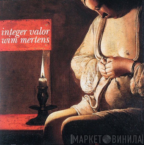 Wim Mertens  - Integer Valor