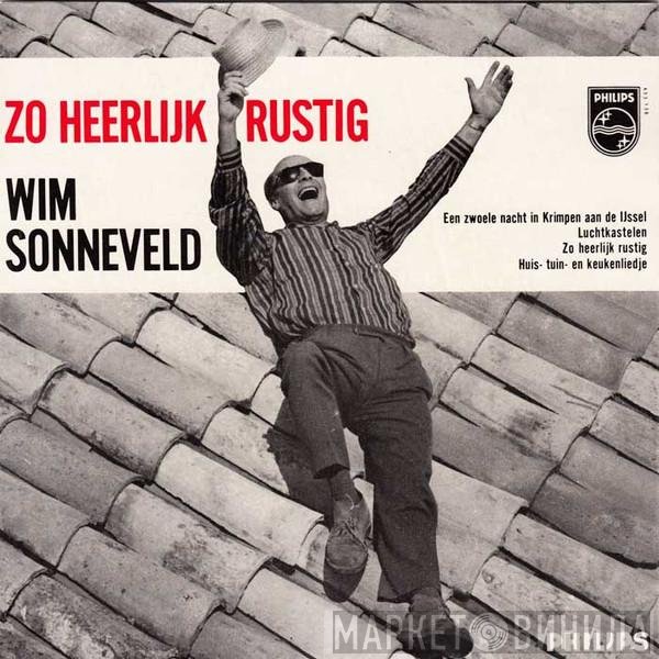 Wim Sonneveld  - Zo Heerlijk Rustig