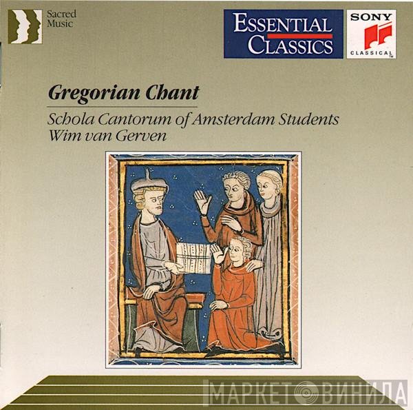Wim van Gerven, Schola Cantorum Of Amsterdam Students - Gregorian Chant:  The Ecclesiastical Year In Gregorian Chant
