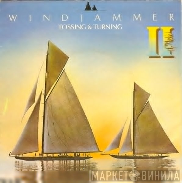 Windjammer - Tossing &amp; Turning