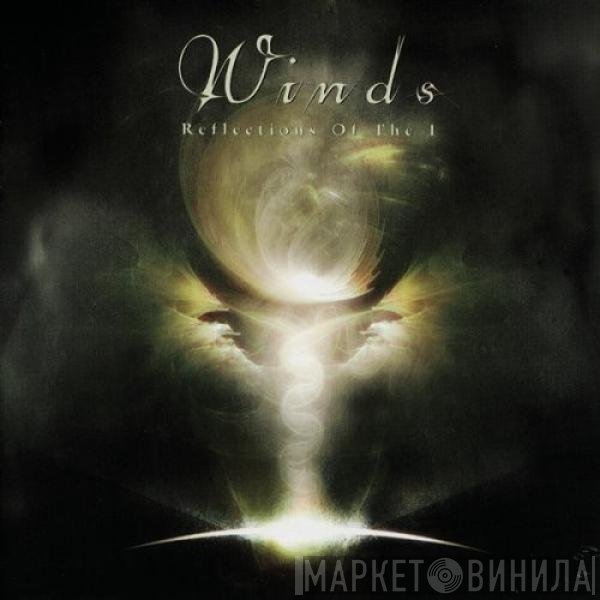 Winds  - Reflections Of The I