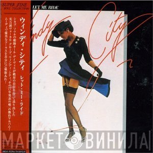 Windy City   - Let Me Ride