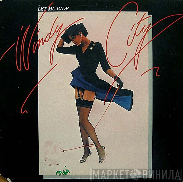 Windy City  - Let Me Ride
