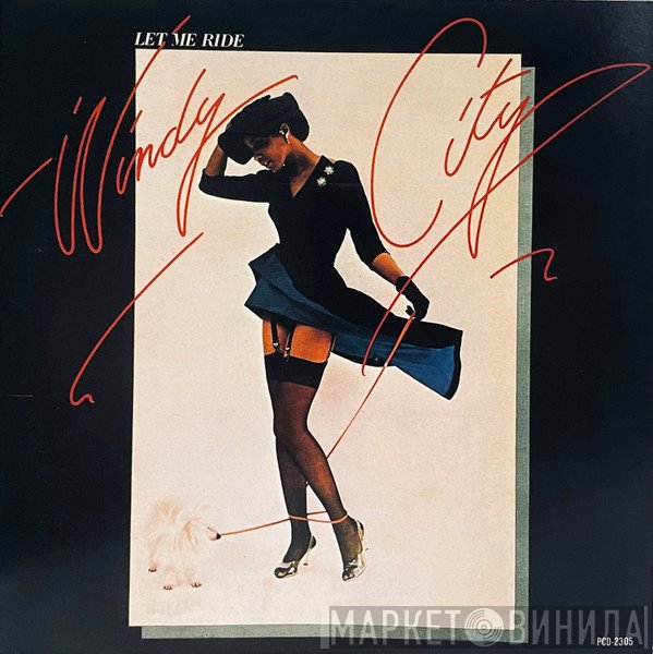 Windy City   - Let Me Ride