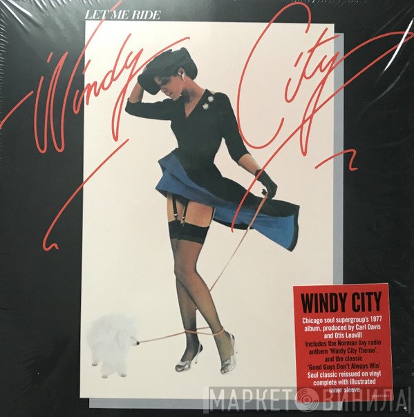 Windy City   - Let Me Ride