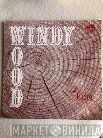 Windy Wood - West Texas Swing