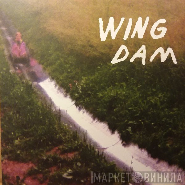 Wing Dam - Glow Ahead