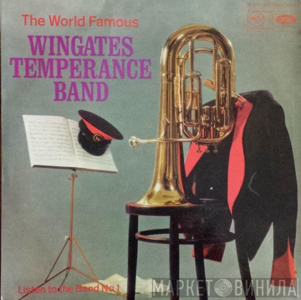 Wingates Temperance Band - The World Famous Wingates Temperance Band