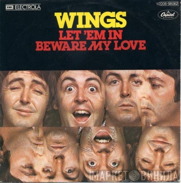 Wings   - Let 'Em In / Beware My Love
