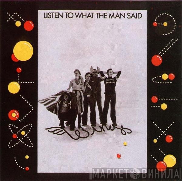 Wings  - Listen To What The Man Said