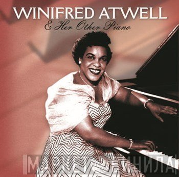 Winifred Atwell - & Her Other Piano