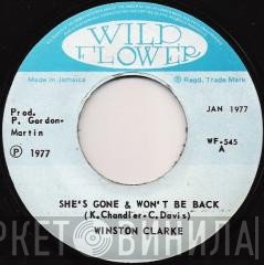 Winston Clarke - She's Gone & Won't Be Back